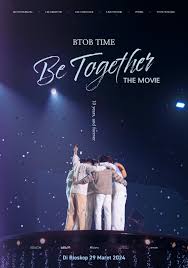 BTOB TIME：Be Together The Movie
